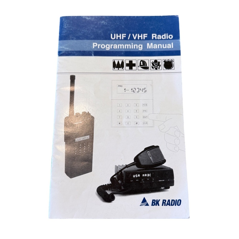 BK Radio UHF VHF Radio Programming Manual 0301-20044-200 Rev B 1999 USA Made
